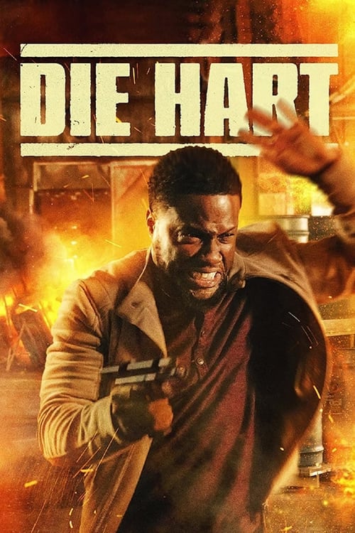 Die Hart (2023) ฮาร์ต อึดสุดพลัง ซับไทย