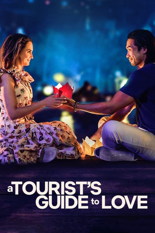 ดูหนัง A Tourist’s Guide to Love (2023) คู่มือรักฉบับนักท่องเที่ยว พากย์ไทย