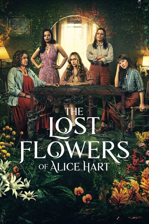 The Lost Flowers of Alice Hart (2023) ดอกไม้ที่หายไปของอลิซ ฮาร์ต
