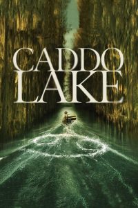 Caddo Lake (2024) บึงลี้ลับ พากย์ไทย