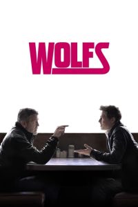 Wolfs (2024) สองคมคู่แสบมหากาฬ ซับไทย