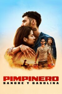Pimpinero: Blood and Oil ปิมปิเนโร: ล่าแค้นแดนน้ำมันเถื่อน