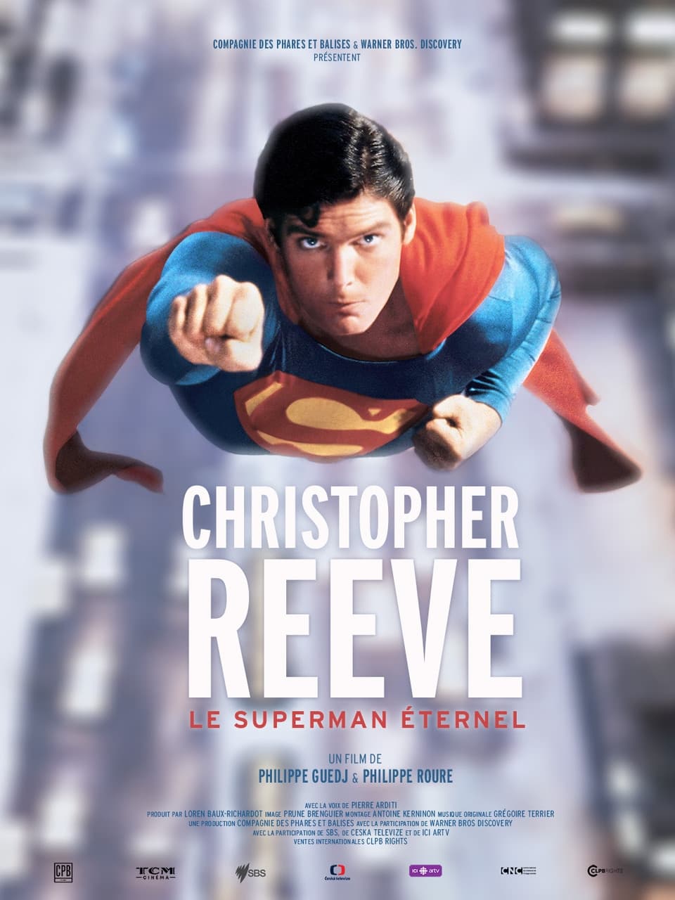 Christopher Reeve : Le Superman Éternel Christopher Reeve : Le Superman Éternel