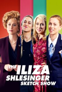 The Iliza Shlesinger Sketch Show อิไลซา ชเลสซินเจอร์: โชว์ตลก ซีซั่น 1 EP.1-1