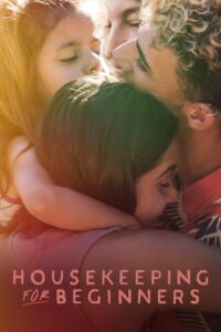 Housekeeping for Beginners เฮาส์ คีปปิ้ง ฟอร์ บีกินเนอร์