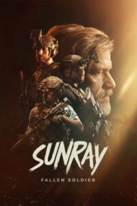 Sunray: Fallen Soldier ซันเรย์: ฟอลเลนโซเจอร์