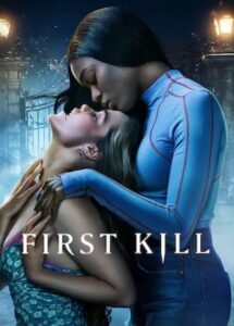 First Kill รักแรกฆ่า ซีซั่น 1 EP.1-8