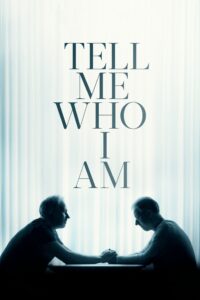 Tell Me Who I Am เงามืดแห่งความทรงจำ