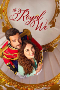 The Royal We เดอะ รอยัล วี