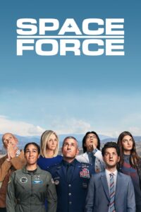 Space Force สเปซฟอร์ซ ยอดหน่วยพิทักษ์จักรวาล ซีซั่น 1 EP.1-10