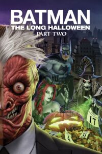 Batman: The Long Halloween, Part Two แบทแมน ฮาโลวีนที่ยาวนาน ตอนที่ 2