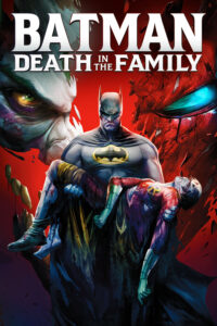 Batman: Death in the Family แบทแมน ความตายของครอบครัว