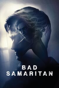 Bad Samaritan ภัยหลอนซ่อนอำมหิต