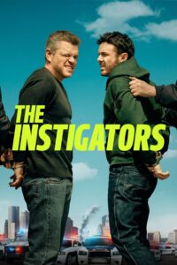 The Instigators ผู้ยุยง