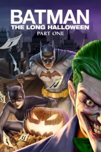 Batman: The Long Halloween, Part One แบทแมน ฮาโลวีนที่ยาวนาน ตอนที่ 1