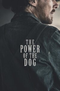 The Power of the Dog อำนาจบาดเลือดแค้น