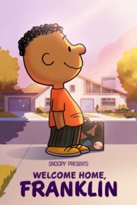 Snoopy Presents : Welcome Home, Franklin สนูปปี้ พรีเซ็น : ยินดีต้อนรับกลับบ้าน แฟรงคลิน