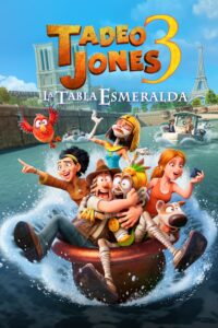 Tad the Lost Explorer and the Emerald Tablet ฮีโร่จำเป็นผจญภัยสุดขอบฟ้า และแผ่นศิลามรกต